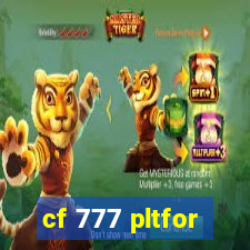 cf 777 pltfor